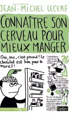 Connaître son cerveau pour mieux manger